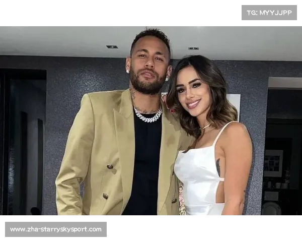 内马尔的情感风波揭秘频繁出轨与众多美女恋情交织 内马尔的情感风波揭秘频繁出轨与众多美女恋情交织