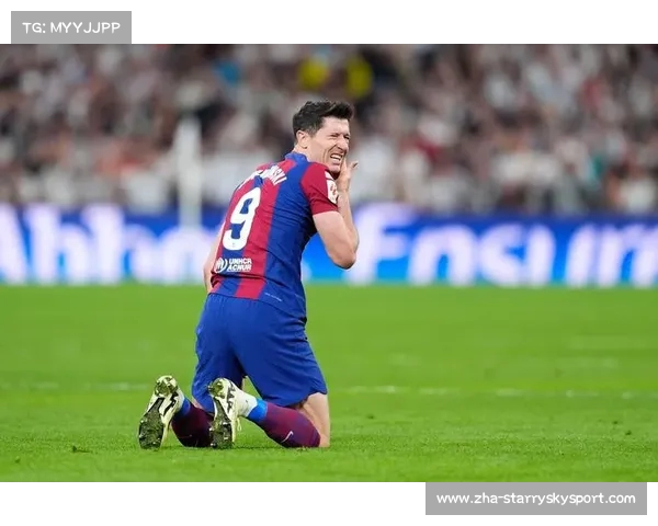 决战国家德比 莱万誓言克服疼痛为球队奋战冲锋 决战国家德比 莱万誓言克服疼痛为球队奋战冲锋